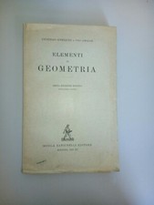 Federico Enriques e Ugo Amaldi,Elementi di Geometria.Zanichelli,1937,6°ed.