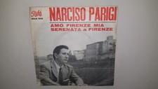 NARCISO PARIGI   SERENATA  A FIRENZE - AMO FIRENZE MIA