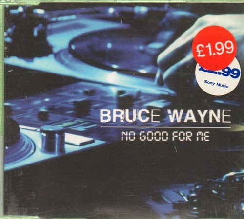Bruce wayneno good - wayne(cd, single)no