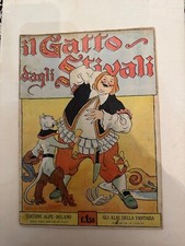 IL GATTO DAGLI STIVALI - GLI ALBI DELLA FANTASIA - EDIZIONE ALPE 1942