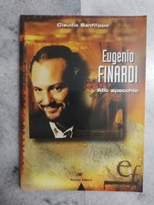 LIBRO CLAUDIO SANFILIPPO - EUGENIO FINARDI ALLO SPECCHIO