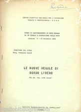 Soldà ; LE NUOVE REGOLE DI BORDO LIBERO 1968 ; dispensa ; navi navigazione radar