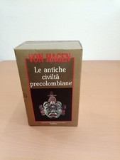 Von Hagen - Le antiche civiltà precolombiane 4 volumi - Newton 1993