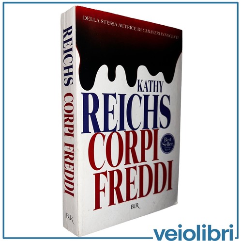 Kathy reichs corpi freddi - reichs,