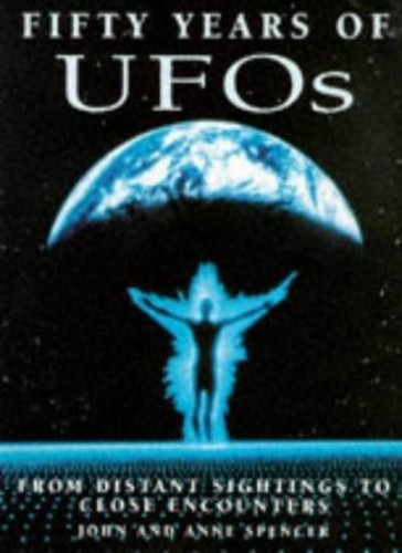 Fifty years ufos john - of, ufos-john