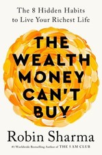 Robin Sharma The Wealth Money