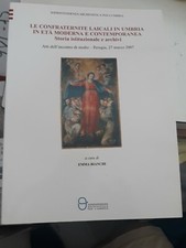 Le confraternite laicali in umbria età moderna-contemporanea bianchi 2007