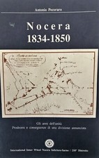 Nocera 1834.1850 gli anni dell'unità   di Antonio Pecoraro