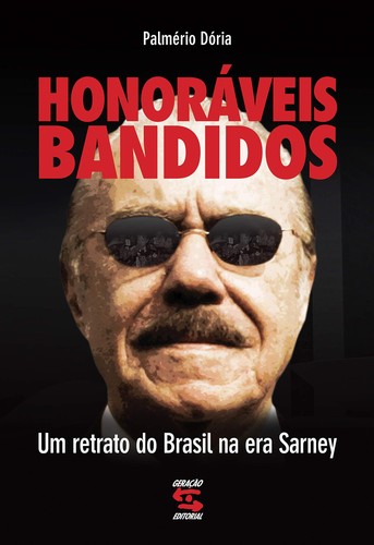 Honoráveis bandidos - honoráveis,