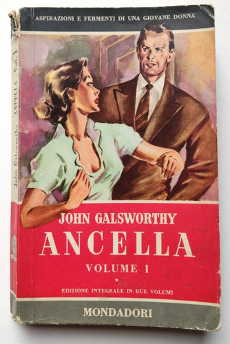 Ancella vol john - vol.i, galsworthy