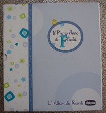 Il primo anno di felicità. L'album dei ricordi Chicco