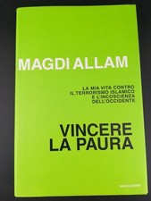 Vincere la paura - Magdi Allam - Ed Mondadori