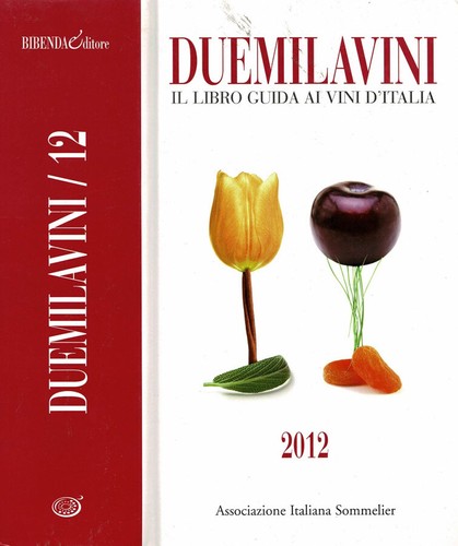 Duemilavini 2012 il libro - -,