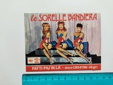 ADESIVO LE SORELLE BANDIERA FATTI PIU IN LA STICKER AUTOCOLLANT 80s ORIGINAL