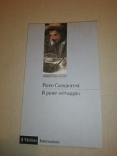  Il pane selvaggio di Piero