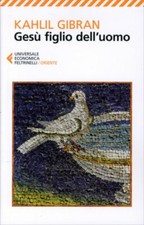 LIBRO GESÙ FIGLIO DELL'UOMO - GIBRAN KAHLIL