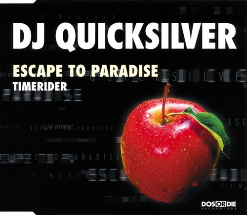 Quicksilver escape to - dj,