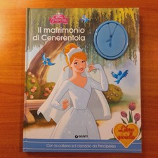Il Matrimonio di Cenerentola - Disney Princess - Giunti (NO collana ciondolo)