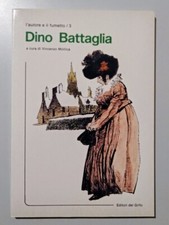 DINO BATTAGLIA - L'AUTORE E IL FUMETTO - Editori del Grifo (1981)