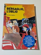 VALERIO VARESI Bersaglio, L' Oblio DIABASIS Emilia Noir Fiction Rai Raro OTTIMO