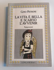 Gino Patroni - La vita è