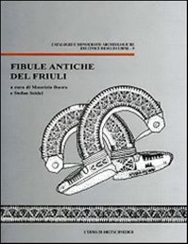 Fibule antiche del friuli con - fibule,