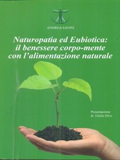 NATUROPATIA ED EUBIOTICA: IL