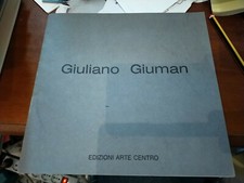 giuliano giuman edizioni arte centro 1988 cataloghino