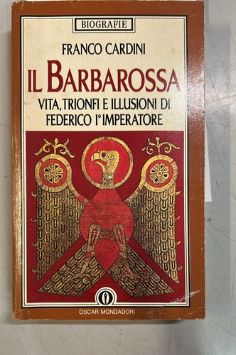 Barbarossa vita trionfi - vita,