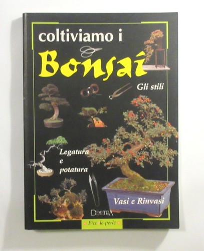 Aavv coltiviamo bonsai - i, bonsai.