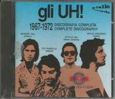 GLI UH ! - CD FUORI CATALOGO CELOPHANATO " 1967 - 1972 DISCOGRAFIA COMPLETA "