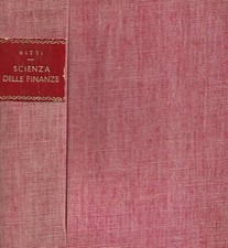 Principi di scienza delle finanze. . Francesco Nitti. 1922. VED.