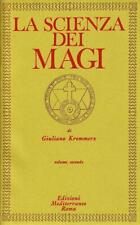 La scienza dei Magi. Vol. 2 -
