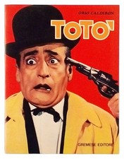 Orio Caldiron Toto Gremese