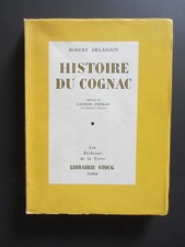 Delamain HISTOIRE DU COGNAC