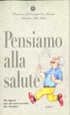 PENSIAMO ALLA SALUTE LIBRETTO