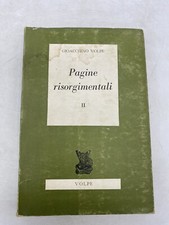GIOACCHINO VOLPE - PAGINE RISORGIMENTALI II - VOLPE ED.