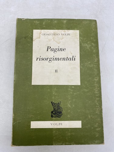 Gioacchino volpe pagine - volpe,