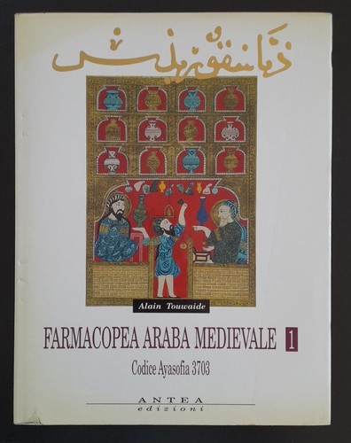 Farmacopea araba medievale - farmacopea,