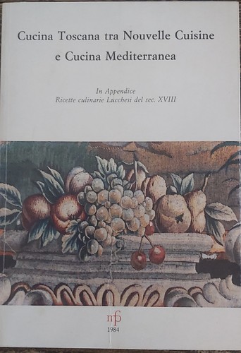 Cucina toscana tra - tra, nouvelle