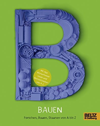 Bauen forschen - bauen:, forschen,
