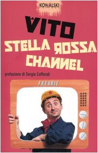 Stella rossa channel - , vito
