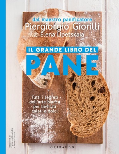 Grande libro del pane - il,