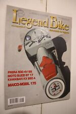 LEGEND BIKE 145 OTTOBRE 2004 - MOTO GUZZI GT 17 KAWASAKI KX 250 A FRERA 500 4VSS