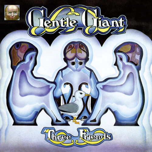 Gentle giant three friends - -,