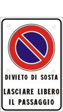 CARTELLO DIVIETO DI SOSTA CARTELLI TARGHE TARGA ALLUMINIO 3mm 4 FORI  20X30 CM