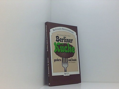 Berliner küche gestern und - gestern,