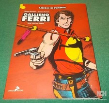 Lezioni di Fumetto con GALLIENO FERRI "Una Vita con ZAGOR" ediz. Coniglio 2009