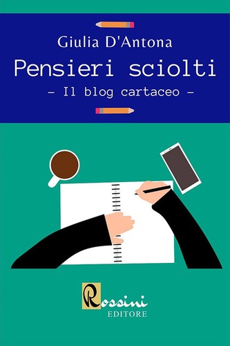 Pensieri sciolti blog - pensieri, il