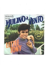 LITTLE TONY - DISCO 45 GIRI " MULINO A VENTO  " (1967)  DISCO NUOVO !